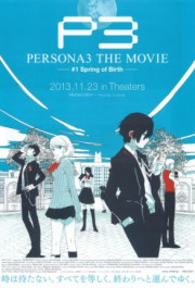 Постер Persona 3 The Movie: Spring of Birth